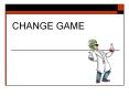 Science 9 - Change Game