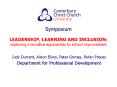 Symposium LEADERSHIP, LEARNING AND INCLUSION: exploring innovative approaches to school improvement