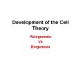 Development of the Cell Theory