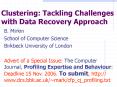 Clustering: Tackling Challenges with Data Recovery Approach