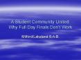 A Student Community United: Why Full Day Finals Dont Work