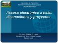Acceso electrnico a tesis, disertaciones y proyectos