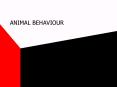 ANIMAL BEHAVIOUR