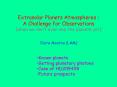 Extrasolar Planets Atmospheres : A Challenge for Observations when we dont even see the planets yet