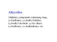 Alicyclics