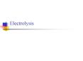 Electrolysis