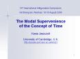 31st International Wittgenstein Symposium, Kirchberg am Wechsel, 1016 August 2008 The Modal Superven