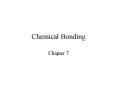 Chemical Bonding