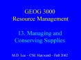 GEOG 3000 Resource Management 13' Managing and Conserving Supplies