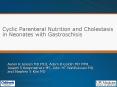 Cyclic Parenteral Nutrition and Cholestasis in Neonates with Gastroschisis