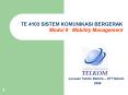 TE 4103 SISTEM KOMUNIKASI BERGERAK Modul 8 Mobility Management