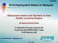 IPv6 Deployment Status in Malaysia