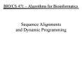 Sequence Alignments and Dynamic Programming