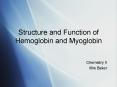 Structure and Function of Hemoglobin and Myoglobin