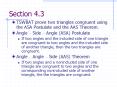 TSWBAT prove two triangles congruent using the ASA Postulate and the AAS Theorem'