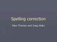 Spelling correction