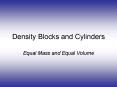 Density Blocks and Cylinders