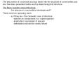 The last portion of community ecology deals with the structure of communities and how the ideas pres