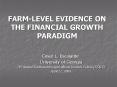 FARMLEVEL EVIDENCE ON THE FINANCIAL GROWTH PARADIGM