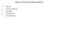 Basics of discriminant analysis