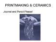 PRINTMAKING
