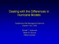 Dealing with the Differences in Hurricane Models