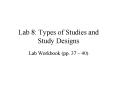 Lab 8: Types of Studies and Study Designs