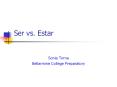 Ser vs' Estar