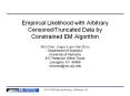 Empirical Likelihood with Arbitrary CensoredTruncated Data by Constrained EM Algorithm