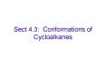 Sect 4'3: Conformations of Cycloalkanes