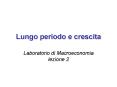 Lungo periodo e crescita
