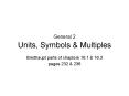 General 2 Units, Symbols