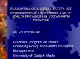 EVALUATION OF A SOCIAL SAFETY NET PROGRAM FROM THE PERSPECTIVE OF HEALTH PROVIDERS IN YOGYAKARTA PR