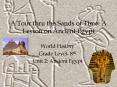 A Tour thru the Sands of Time: A Lesson on Ancient Egypt