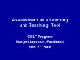 Assessment as a Learning and Teaching Tool