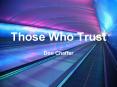 Those Who Trust