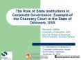 The Role of State Institutions in Corporate Governance: Example of the Chancery Court in the State o