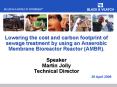 Lowering the cost and carbon footprint of sewage treatment by using an Anaerobic Membrane Bioreactor