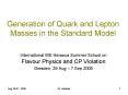 Generation of Quark and Lepton Masses in the Standard Model