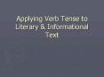 Applying Verb Tense to Literary