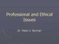 Professional and Ethical Issues
