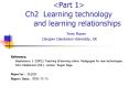 Part 1 Ch2 Learning technology and learning relationships Terry Mayes Clasgow Caledonian University,