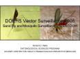 DOEHS Vector Surveillance 2006 Sand Fly and Mosquito Surveillance in CENTCOM