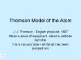 Thomson Model of the Atom