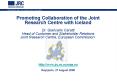 The role of Joint Research Centre as reference centre for science and technology