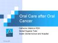 Oral Care after Oral Cancer