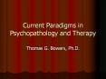 Current Paradigms in Psychopathology and Therapy
