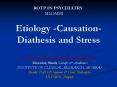 Etiology CausationDiathesis and Stress
