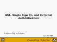 SSL, Single Sign On, and External Authentication