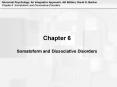 Chapter 6 Somatoform and Dissociative Disorders